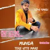 About Munda Tere Utte Mare Song